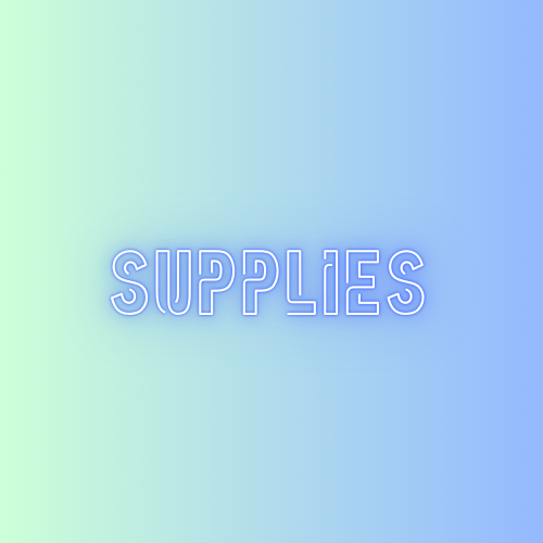 Supplies